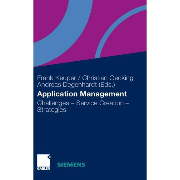 Application Management: Challenges - Service Creation - Strategies, (Hardcover)