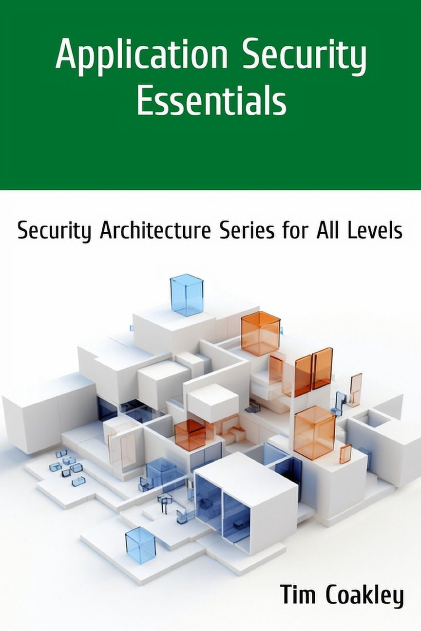 Security Architecture Series for All Lev Application Security ...