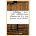 thumbnail image 1 of Application de la Loi Du 15 Février 1902-7 Avril 1903 Relative À La Protection de la Santé Publique: Paris. Règlements Sanitaires Du Préfet de la Seine Et Du Préfet de Police, l'Autorité Municipale (P, 1 of 1