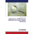 thumbnail image 1 of Application of Dbd Plasma Atomizers for Heavy Metals Detection (Paperback), 1 of 1