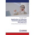 thumbnail image 1 of Application of Effective Customer Relationship Management, (Paperback), 1 of 1