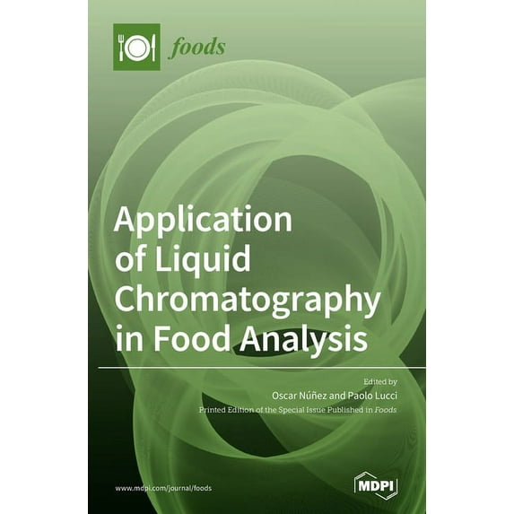 Application of Liquid Chromatography in Food Analysis, (Hardcover)