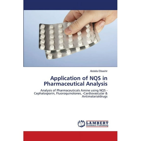 Application of NQS in Pharmaceutical Analysis (Paperback)