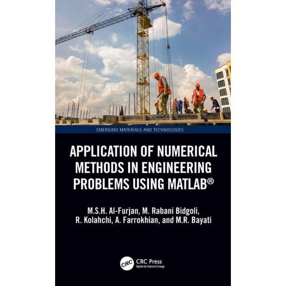 Emerging Materials and Technologies Application of Numerical Methods in Engineering Problems Using Matlab(r), (Hardcover)