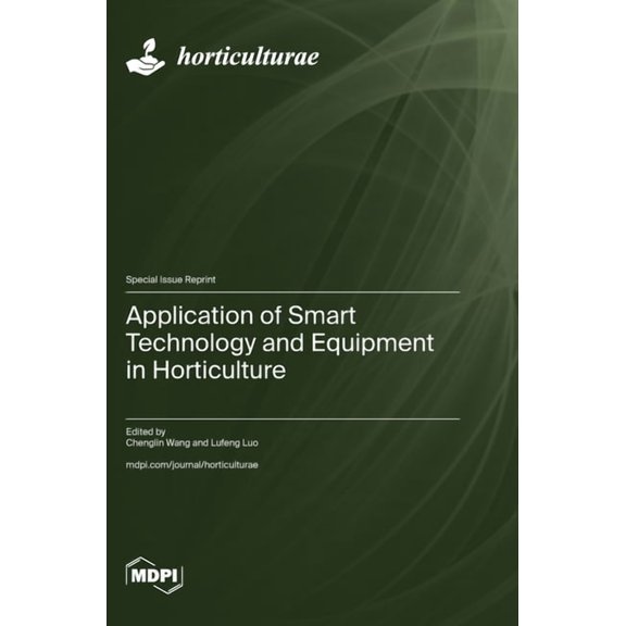 Application of Smart Technology and Equipment in Horticulture, (Hardcover)