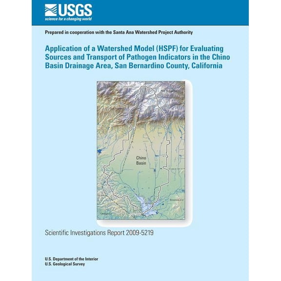 Application of a Watershed Model (HSPF) for Evaluating Sources and Transport of (Paperback)