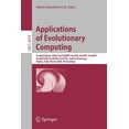 thumbnail image 1 of Applications of Evolutionary Computing: Evoworkshops 2008: Evocomnet, Evofin, Evohot, Evoiasp, Evomusart, Evonum, Evosto, (Paperback), 1 of 1