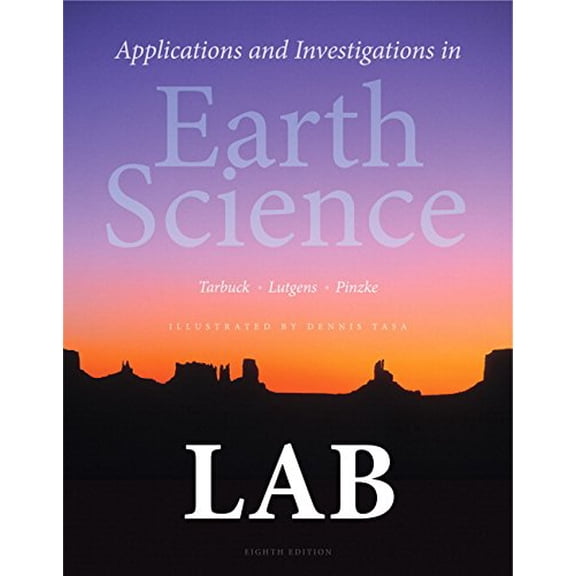 Pre-Owned Applications and Investigations in Earth Science (8th Edition) (Unknown) 0321934520 9780321934529