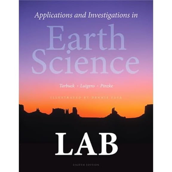Pre-Owned Applications and Investigations in Earth Science (8th Edition) (Unknown) 0321934520 9780321934529