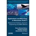 thumbnail image 1 of Applications and Metrology at Nanometer-Scale 2: Measurement Systems, Quantum Engineering and Rbdo Method, (Hardcover), 1 of 1