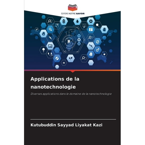 Applications de la nanotechnologie, (Paperback)