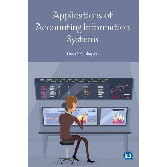 Applications of Accounting Information Systems, (Paperback)