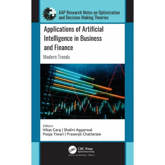 Applications of Artificial Intelligence in Business and Finance: Modern Trends, (Paperback)