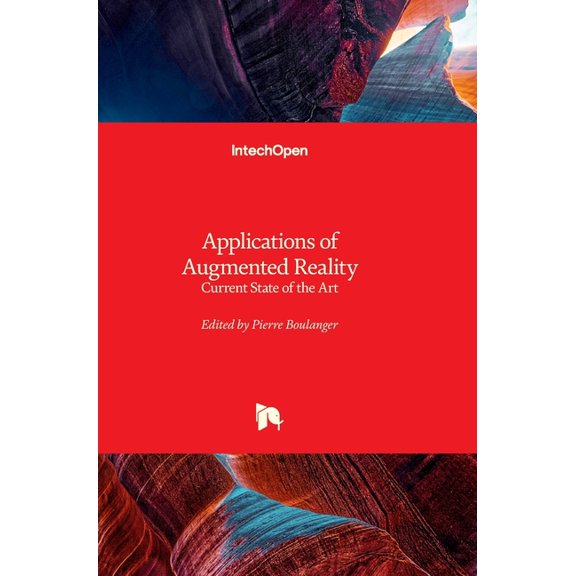 Applications of Augmented Reality - Current State of the Art: Current State of the Art, (Hardcover)