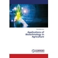thumbnail image 1 of Applications of Biotechnology in Agriculture (Paperback), 1 of 1