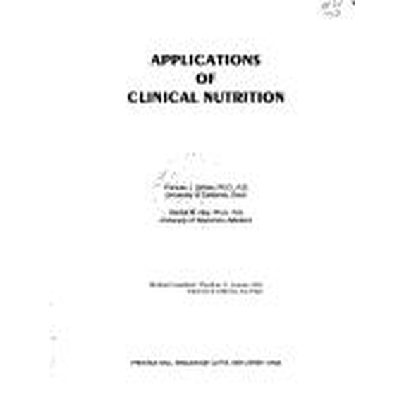 Pre-Owned Applications of Clinical Nutrition 9780130395382 Used
