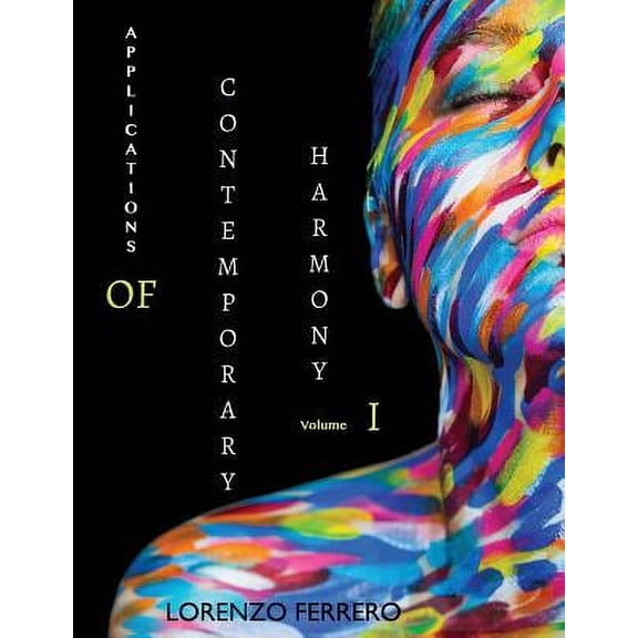 Applications of Contemporary Harmony: Applications of Contemporary Harmony I (Paperback)