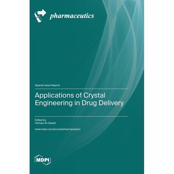 Applications of Crystal Engineering in Drug Delivery, (Hardcover)