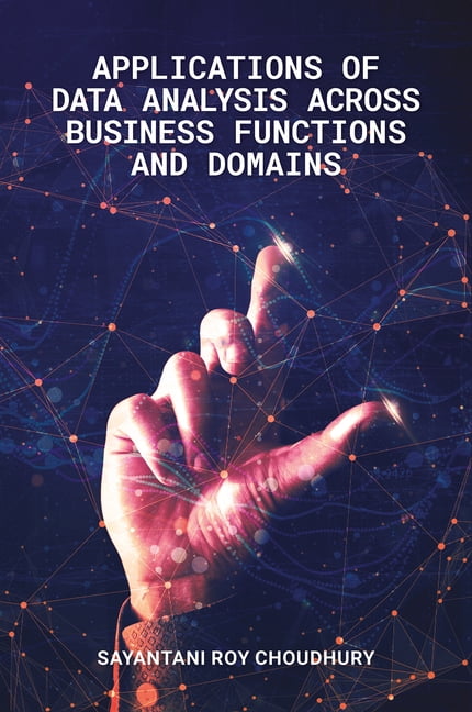 Applications of Data Analysis Across Business Functions and Domains, (Hardcover)