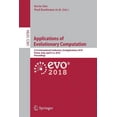 thumbnail image 1 of Applications of Evolutionary Computation: 21st International Conference, Evoapplications 2018, Parma, Italy, April 4-6, , (Paperback), 1 of 1