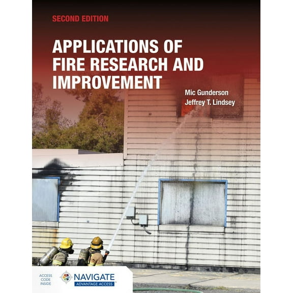Applications of Fire Research and Improvement Includes Navigate Advantage Access (Paperback)