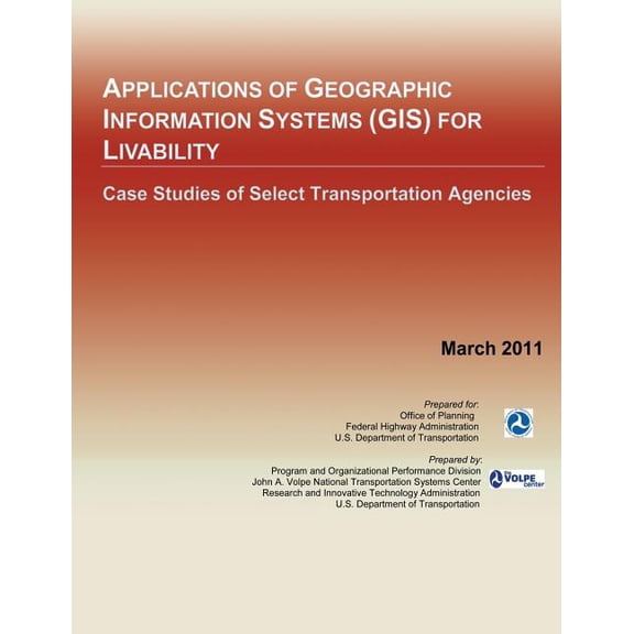 Applications of Geographic Information Systems for Livability (Paperback)