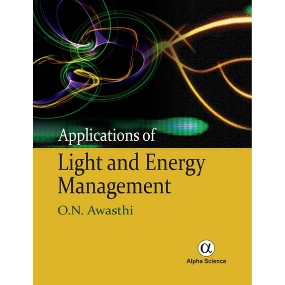Applications of Light and Energy Management (Hardcover)
