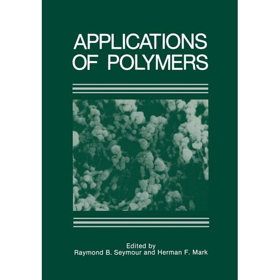 Applications of Polymers, (Paperback)