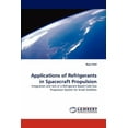 thumbnail image 1 of Applications of Refrigerants in Spacecraft Propulsion (Paperback), 1 of 1