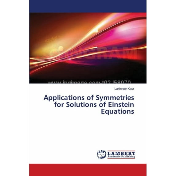 Applications of Symmetries for Solutions of Einstein Equations (Paperback)