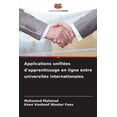 thumbnail image 1 of Applications unifiÃ©es d'apprentissage en ligne entre universitÃ©s internationales, (Paperback), 1 of 1