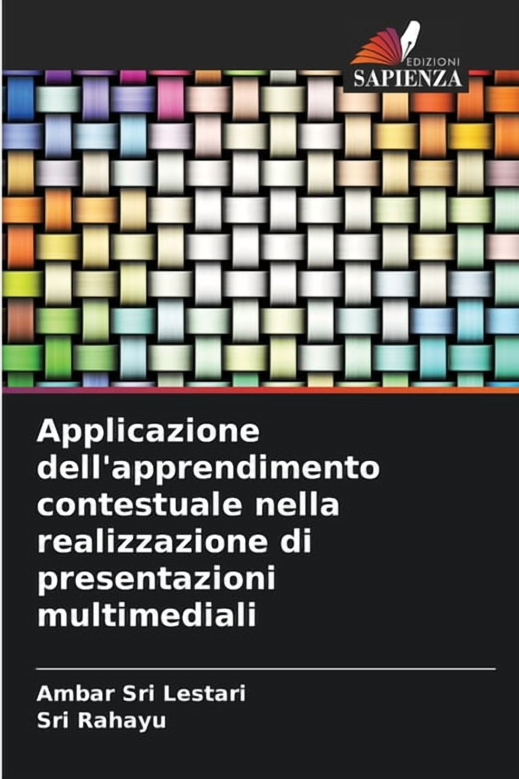 Applicazione dell'apprendimento contestuale nella realizzazione di presentazioni multimediali, (Paperback)