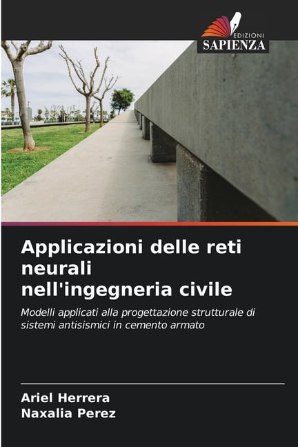 Applicazioni delle reti neurali nell'ingegneria civile, (Paperback)
