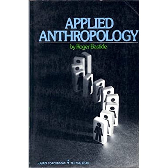 Pre-Owned Applied Anthropology 9780061317583 Used