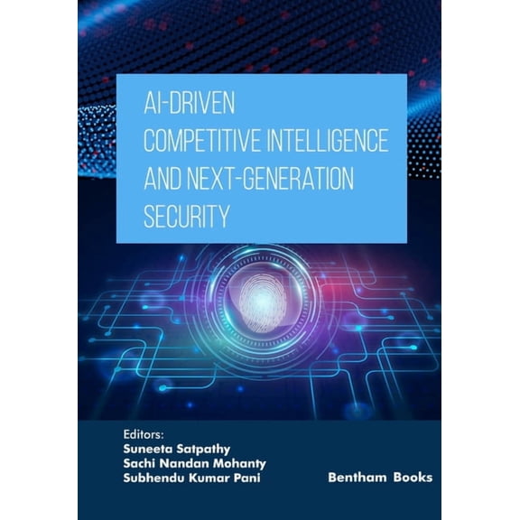 Applied Artificial Intelligence in Data AI-Driven Competitive Intelligence and Next-Generation Security, Book 4, (Paperback)
