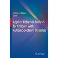 thumbnail image 1 of Applied Behavior Analysis for Children with Autism Spectrum Disorders, (Hardcover), 1 of 1