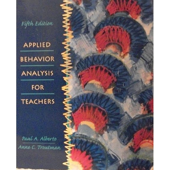 Pre-Owned Applied Behavior Analysis for Teachers (Paperback) 013079760X 9780130797605