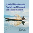 thumbnail image 1 of Applied Bioinformatics, Statistics and Economics in Fisheries Research (Hardcover), 1 of 1