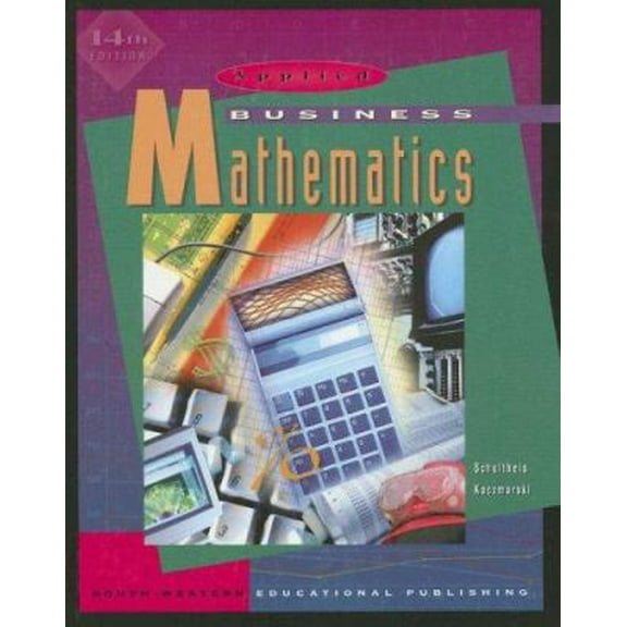 Pre-Owned Applied Business Mathematics (Hardcover) 0538652519 9780538652513