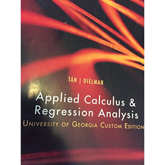 Pre-Owned Applied Calculus & Regression Analysis (University of Georgia Custom Edition) Paperback