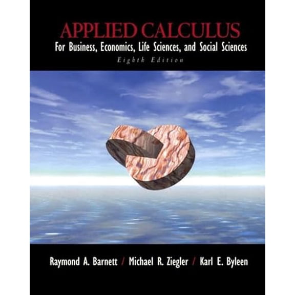 Pre-Owned Applied Calculus for Business, Economics, Life Sciences, and Social Sciences (Hardcover) 0130655899 9780130655899