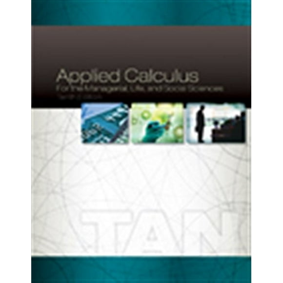 Pre-Owned Applied Calculus for the Managerial, Life, and Social Sciences
