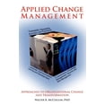 thumbnail image 1 of Applied Change Management: Approaches to Organizational Change and Transformation, (Paperback), 1 of 1