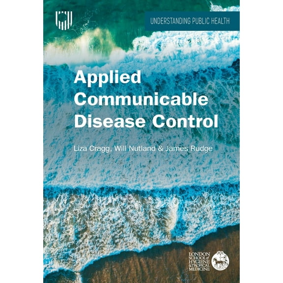 Applied Communicable Disease Control, (Paperback)