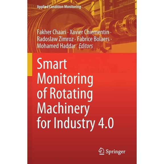 Applied Condition Monitoring Smart Monitoring of Rotating Machinery for Industry 4.0, Book 19, (Paperback)