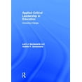 thumbnail image 1 of Applied Critical Leadership in Education: Choosing Change, (Hardcover), 1 of 1