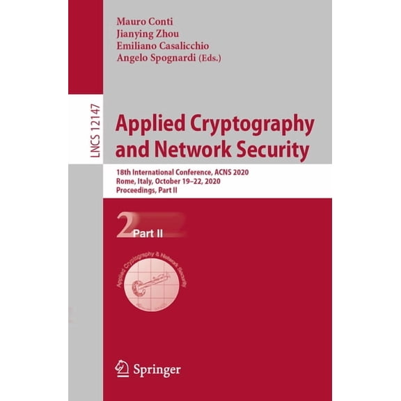 Applied Cryptography and Network Security: 18th International Conference, Acns 2020, Rome, Italy, October 19-22, 2020, P, (Paperback)