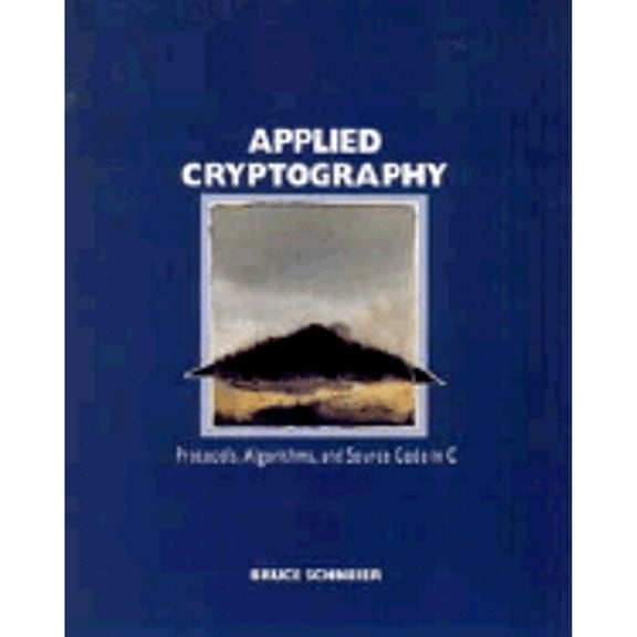 Pre-Owned Applied Cryptography: Protocols, Algorithms, and Source Code in C (Paperback) 0471597562 9780471597568