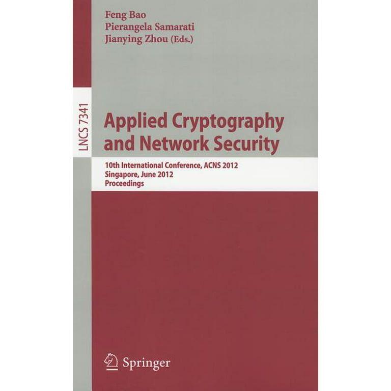 Applied Cryptography and Network Security: 10th International 