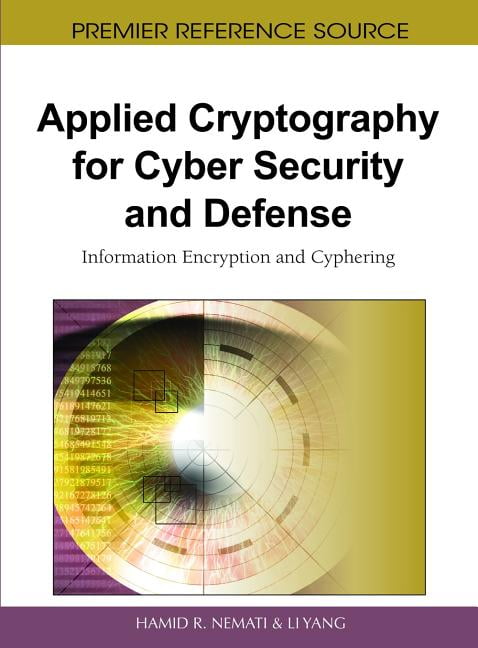 Applied Cryptography for Cyber Security and Defense: Information 